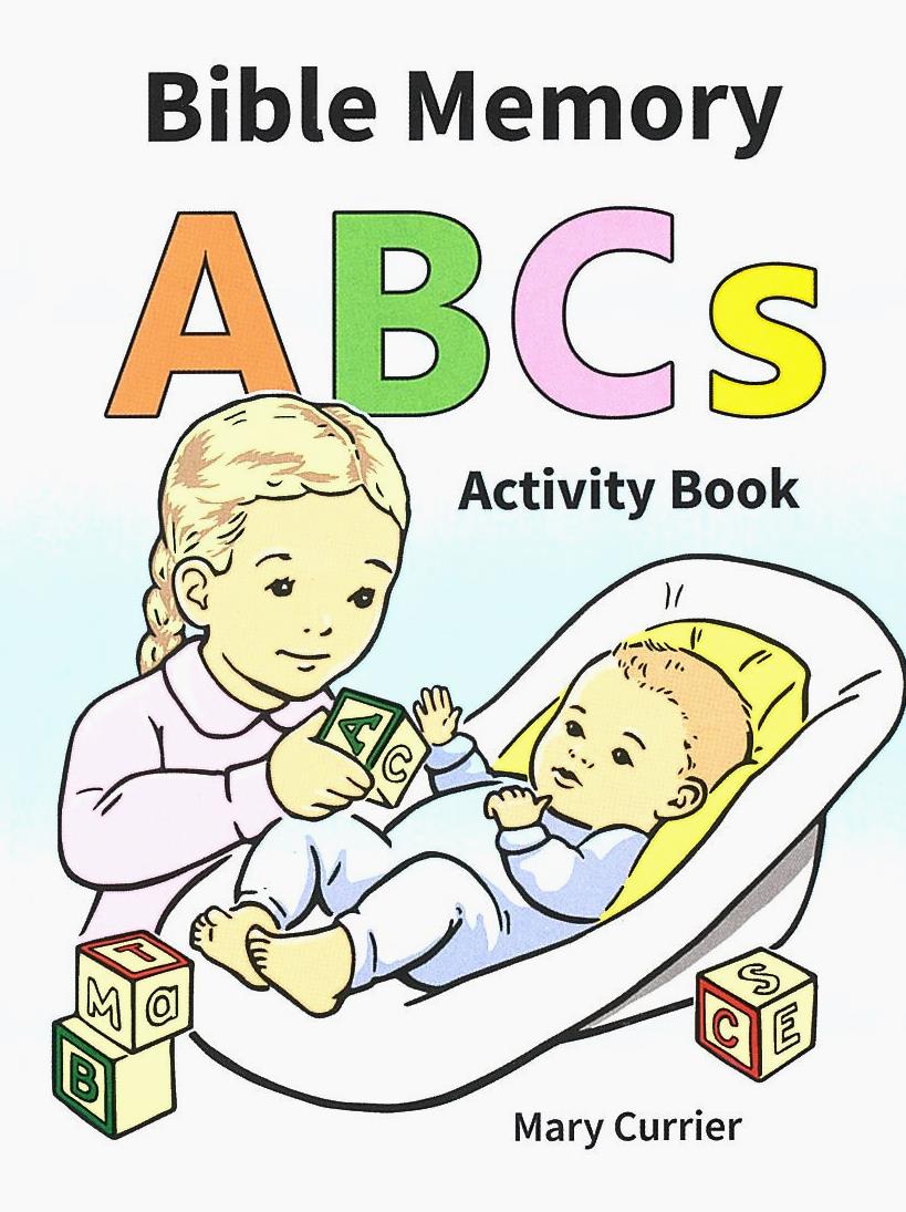 BIBLE MEMORY ABCS ACTIVITY BOOK Mary Currier